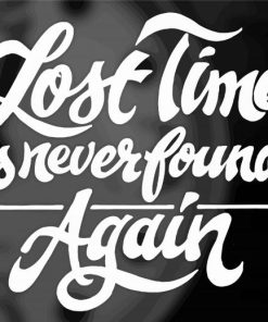 Time Lost Quote paint by numbers